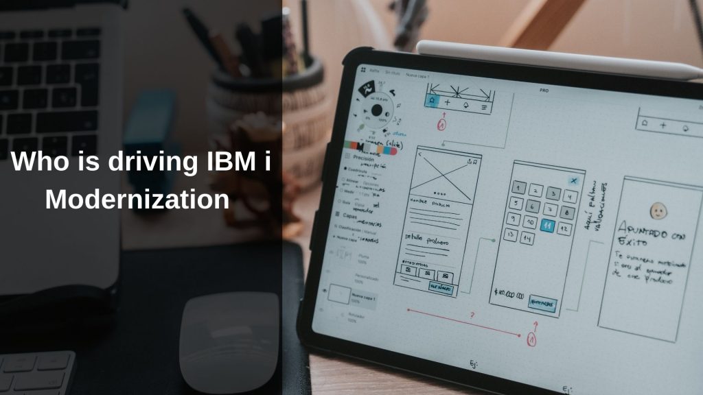 who is driving IBM i modernization