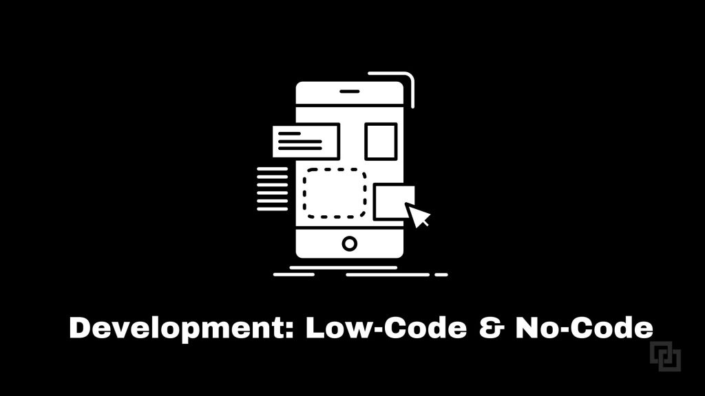 low-code and no-code